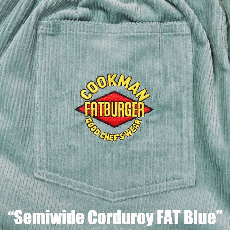 CHEF PANTS SEMIWIDE CORDUROY - FAT BLUE